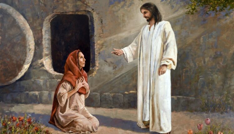 John 20:11-18. When We Truly Love Jesus. Easter Tuesday