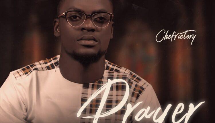 Download "Prayer" A Music by Ebelunor Victory