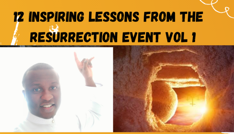 lessons from the resurrection.