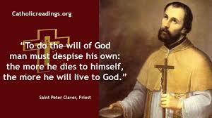 Life of St. Peter Claver. Thursday with the Saints. 19/05/2022 – Fr ...